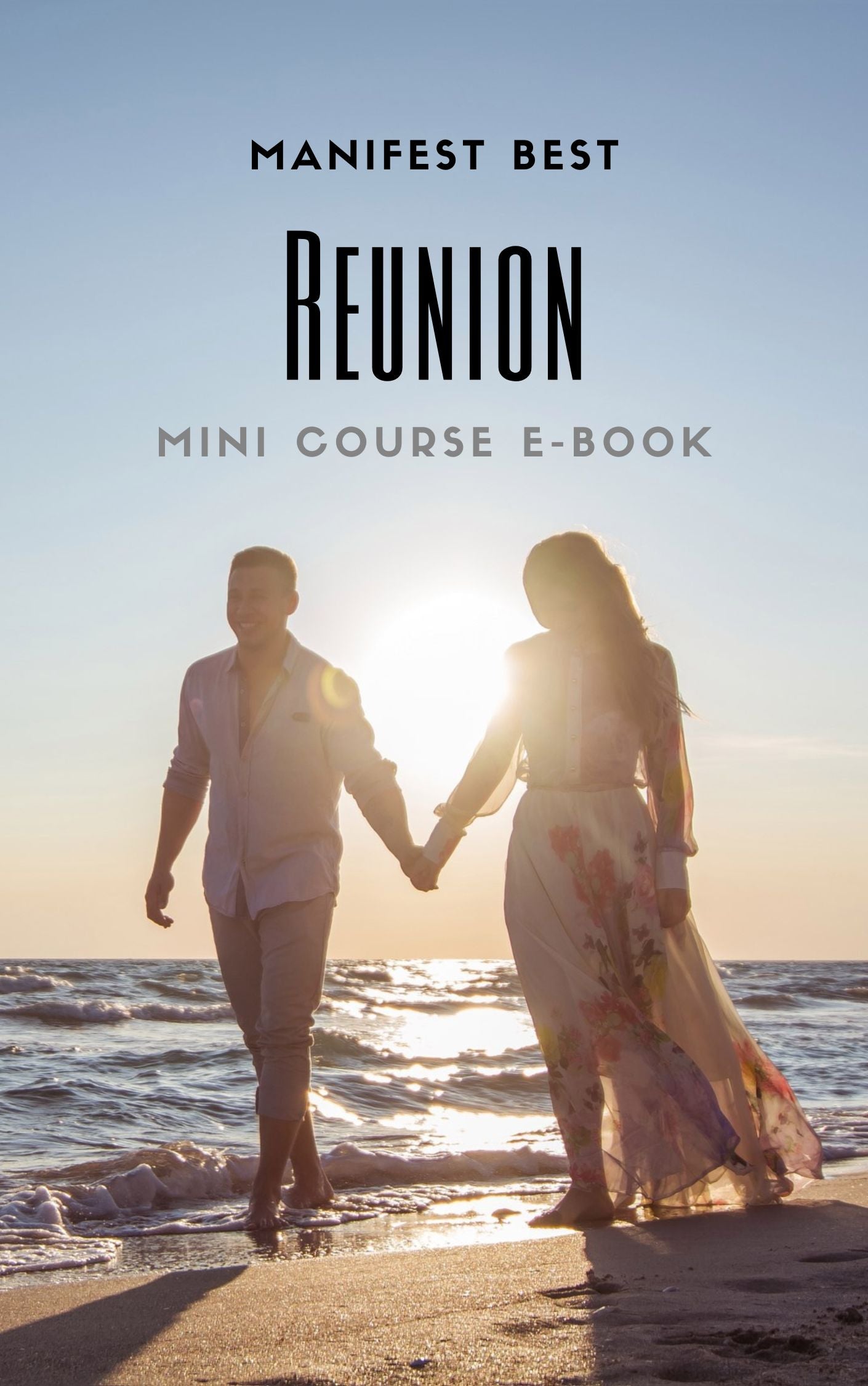Get Your Ex Back! - Reunion (Mini Course)